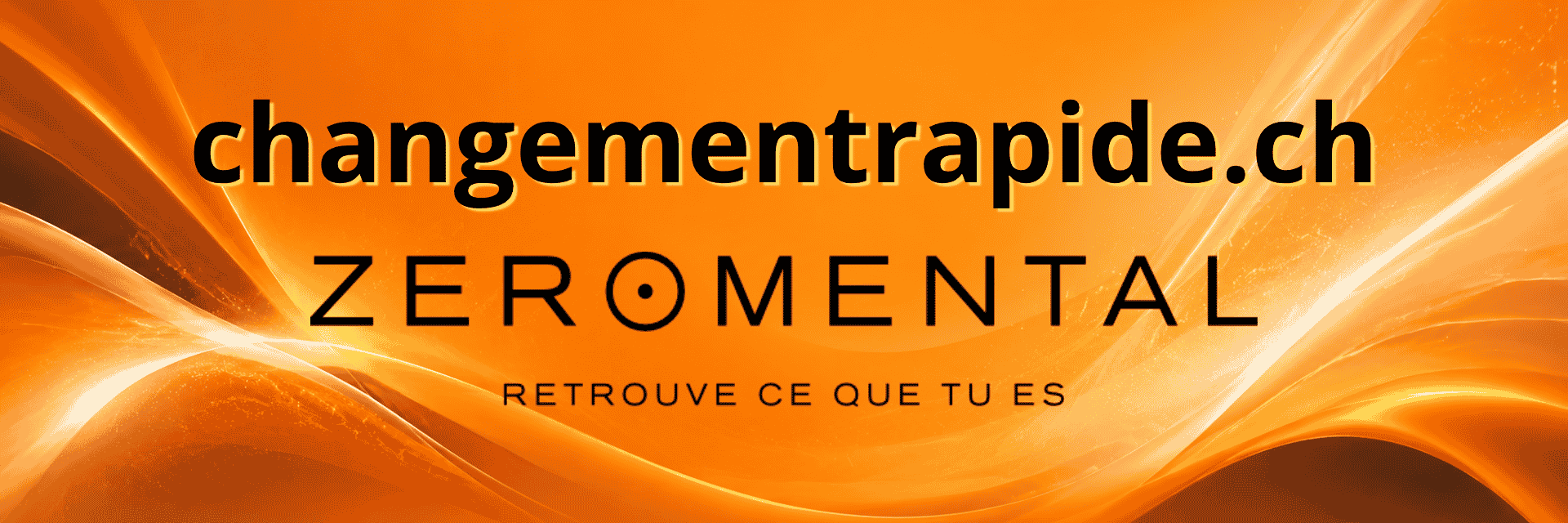 CHANGEMENT RAPIDE