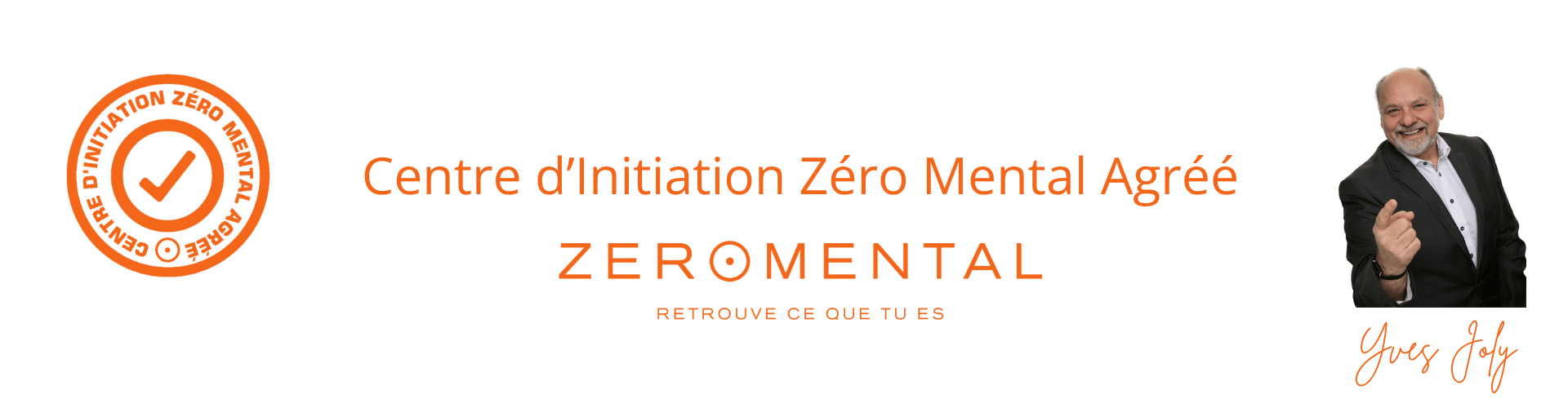CENTRE D'INITIATION ZÉRO MENTAL AGRÉÉ